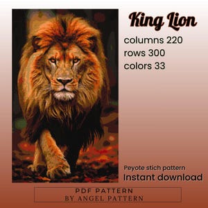 May include: Digital artwork of a lion with a golden mane, walking towards the viewer. The image is labelled "King Lion" and includes details about the pattern's columns, rows, and colours. The text "Peyote stitch pattern" and "Instant download" are also visible.