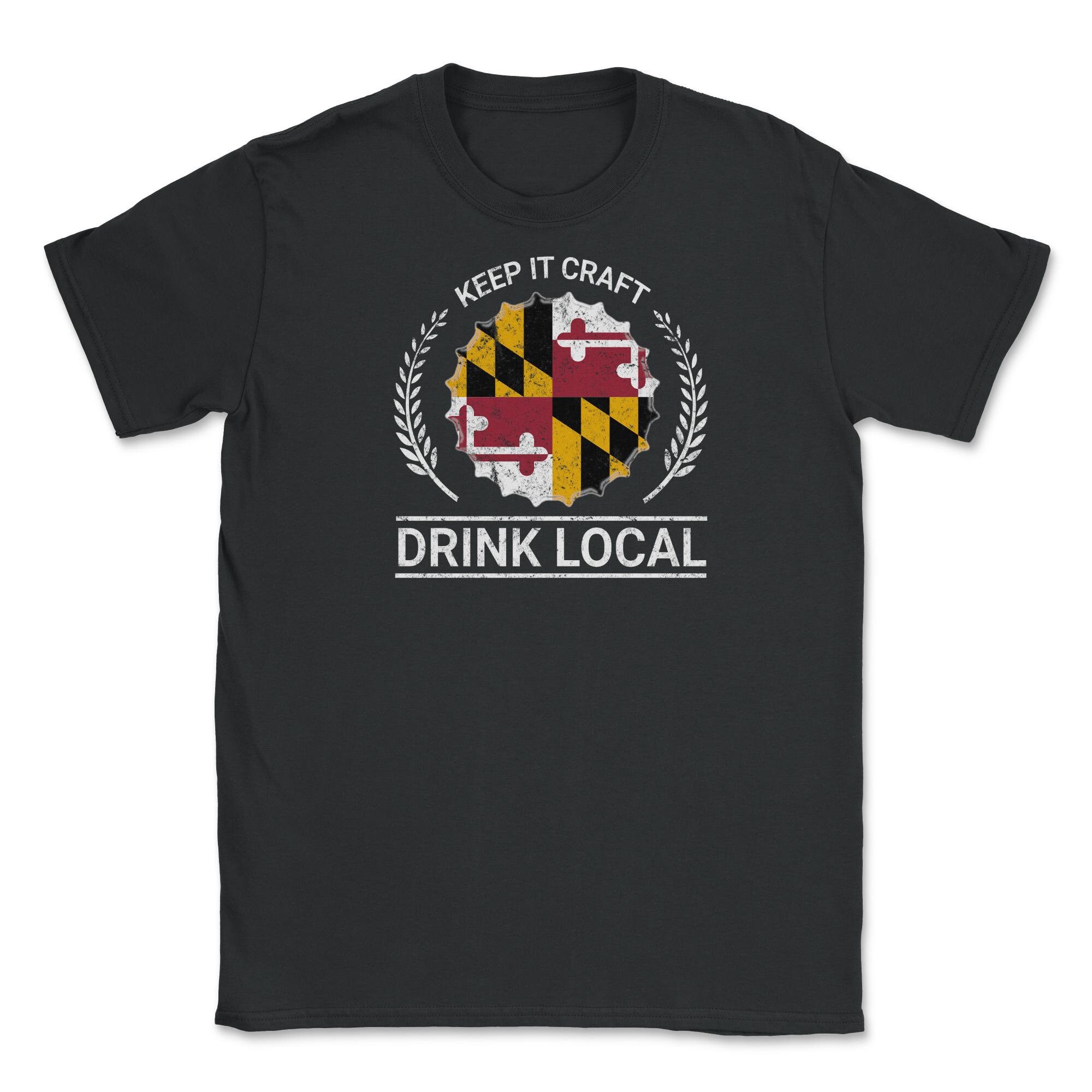 Drink Local Maryland Vintage Craft Beer Bottle Cap Brewing Unisex T-Shirt