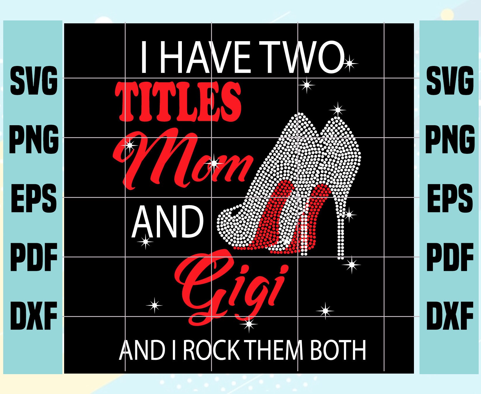 Free Free Mom And Gigi Svg 534 SVG PNG EPS DXF File
