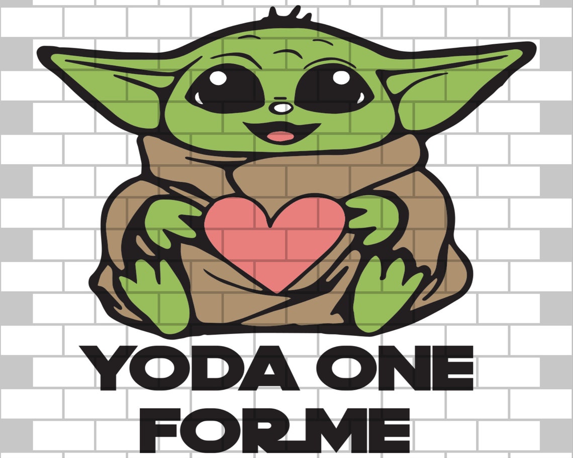 Yoda One For Me Svg Valentine Svg Baby Yoda Svg Star Wars | Etsy