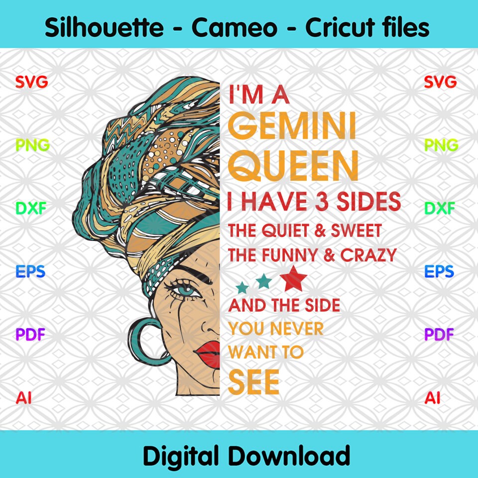 Download Im A Gemini Queen I Have 3 Sides Svg Birthday Svg Im A | Etsy