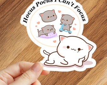 Funny ADHD Sticker Peach and Goma Hocus Pocus I Cant Focus Cat Decal for Latop Skateboard Gift for ADHD Friend