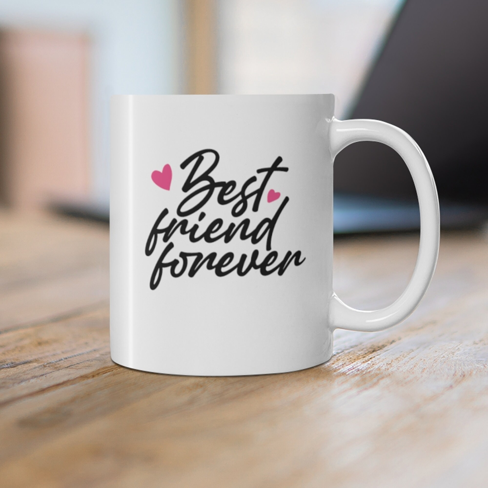 Custom Coffee Mug Best Friend Forever Mug Personalize Gift Etsy