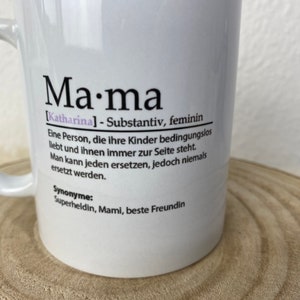 Tasse mit Spruch Tasse personalisiert Tasse mit Namen Tasse mit Wunschname Mama Tasse Geschenk Bild 2