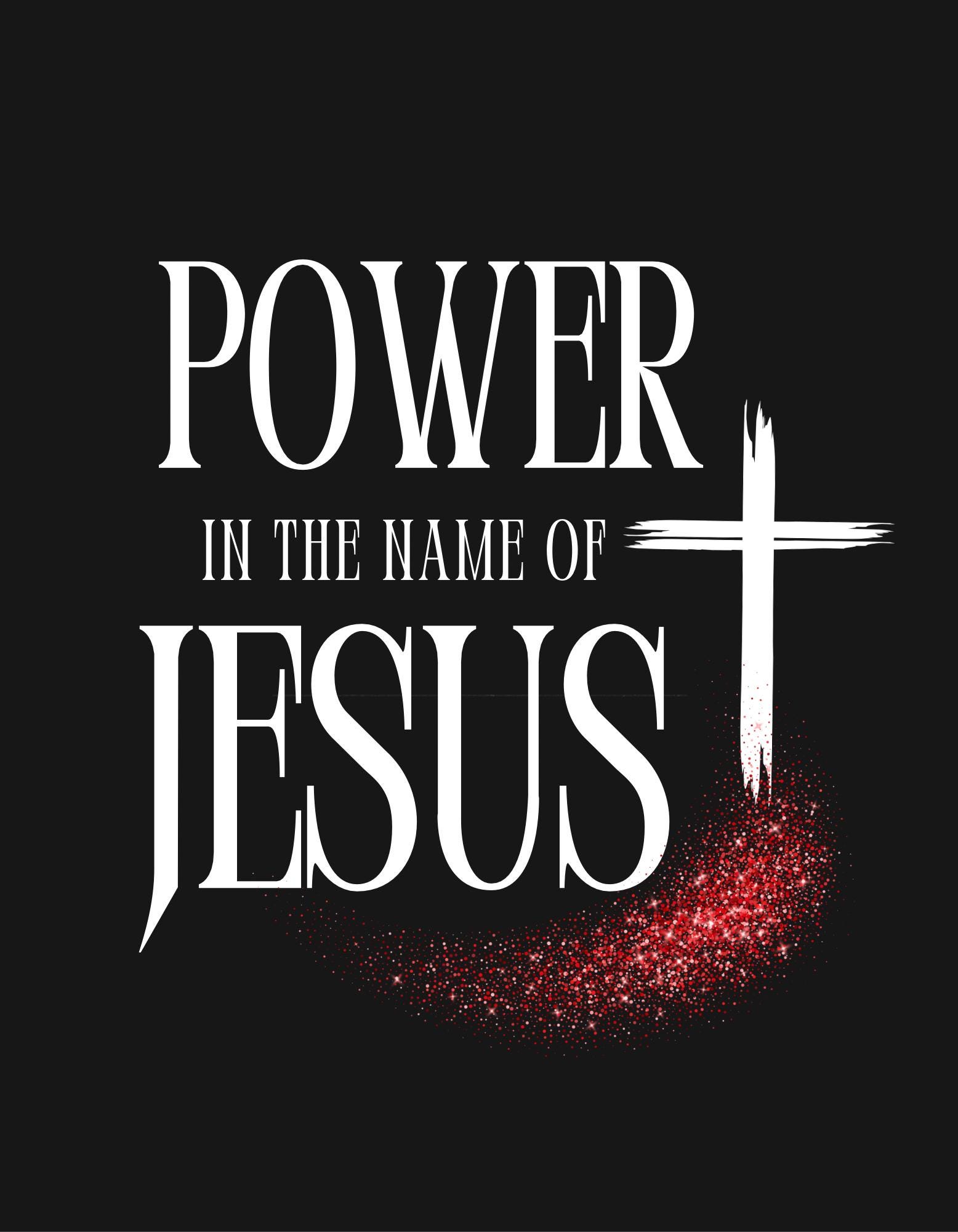 Power in the Name of Jesus Image - Etsy