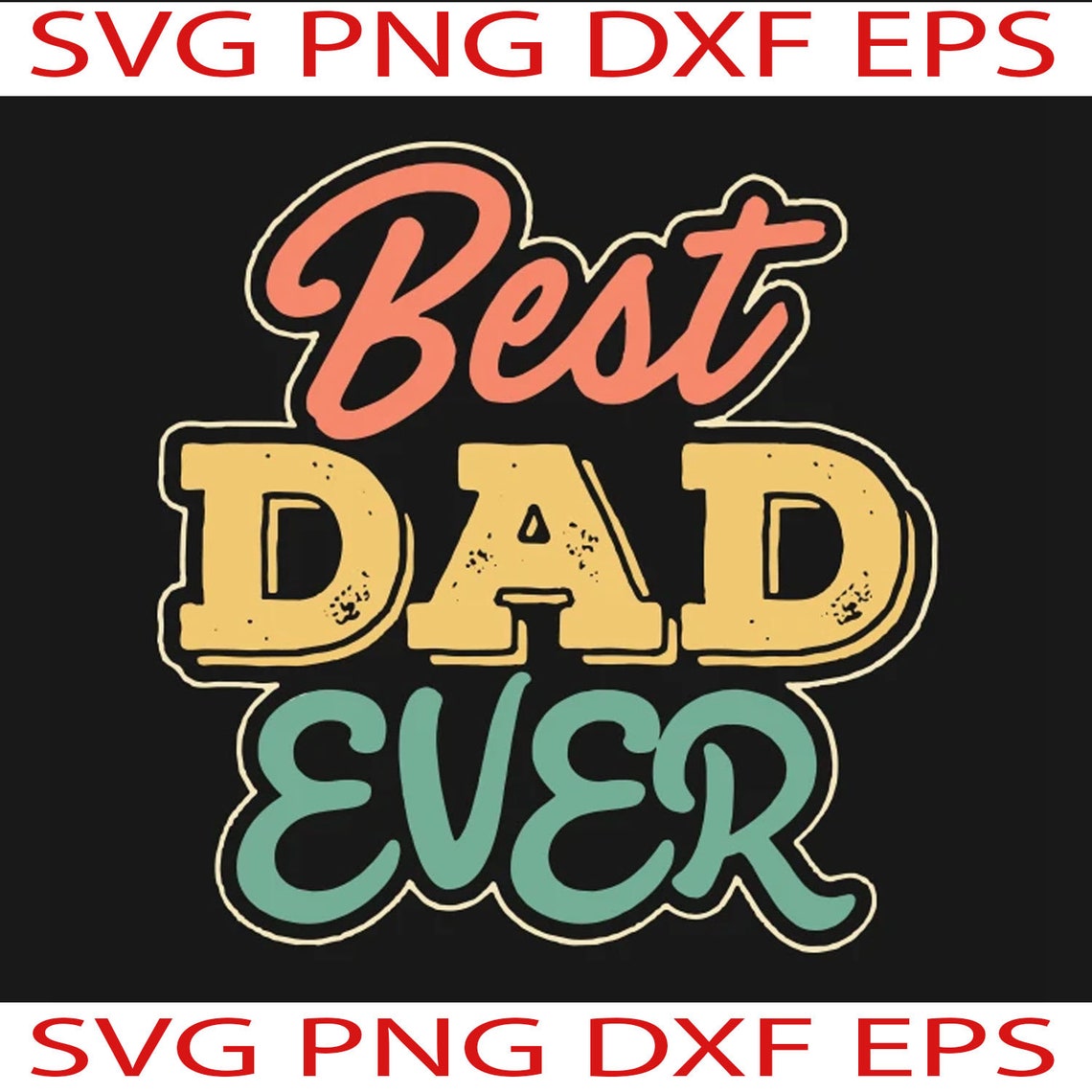 Best Dad Ever Svg Dad Svg Love Dad Svg Fathers Day Svg - Etsy Australia