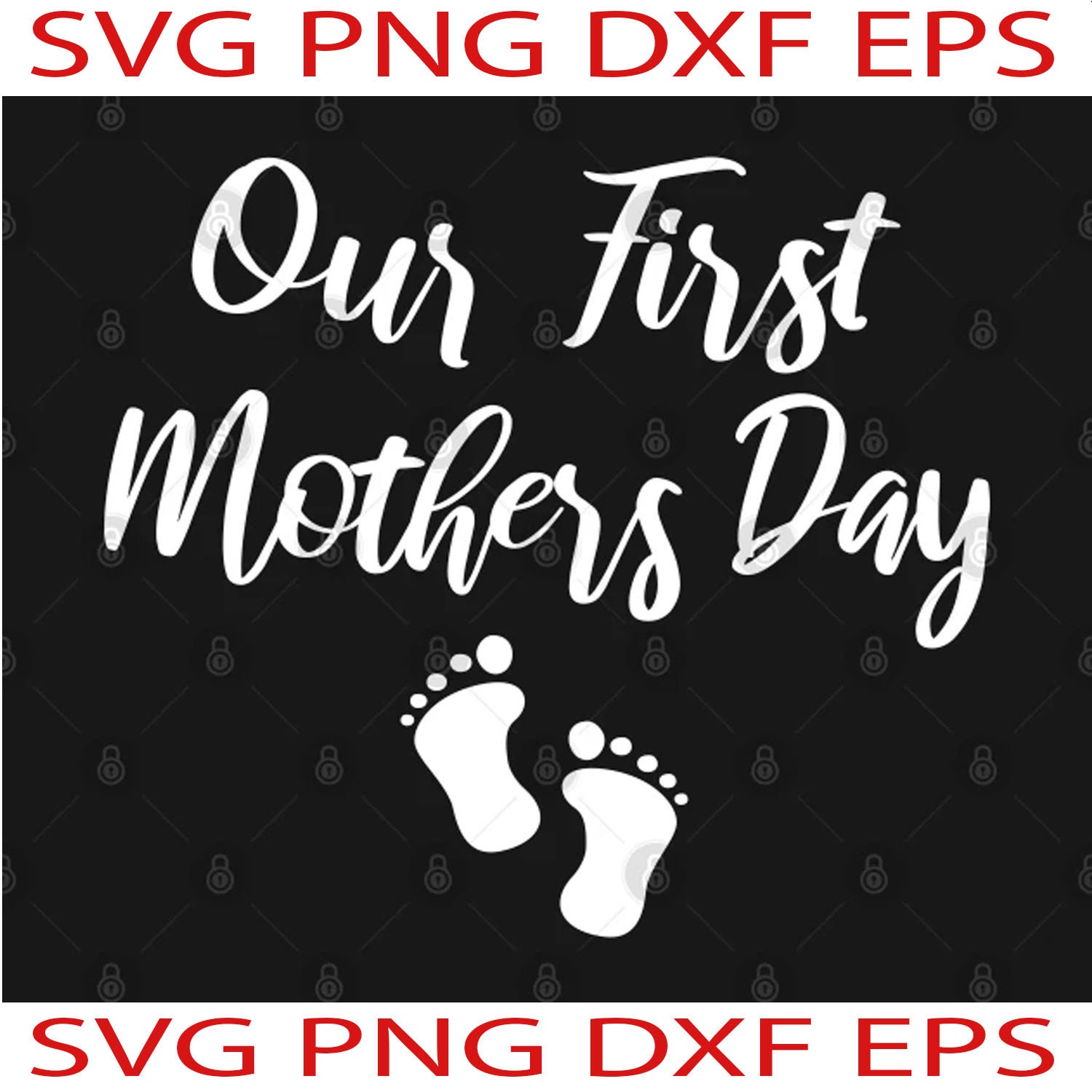 Download Our First Mothers Day Svg Cricut File | Etsy