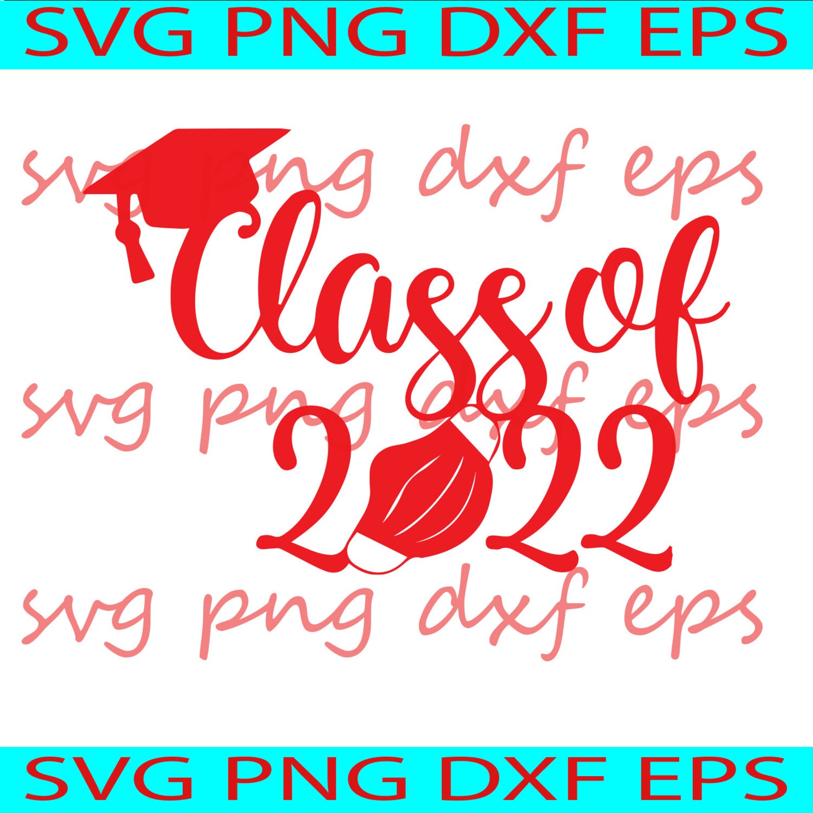 Class Of 2022 Svg Senior 2022 Svg Graduation 2022 Svg Etsy