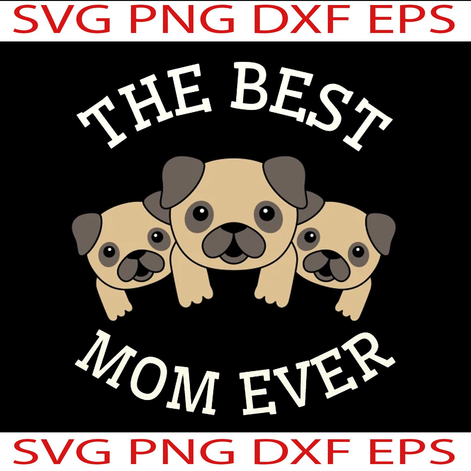 The Best Dog Mom Ever Svg Cricut Datei Etsy