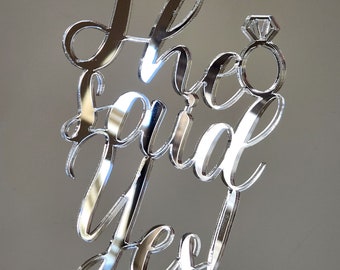 She Said Yes Custom Personalized Acrylic Laser cut Cake Topper with ring for bridal shower, Bachelorette party, engagement party