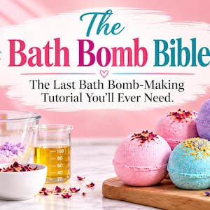 May include: A book titled The Bath Bomb Bible: The Last Bath Bomb-Making Tutorial You'll Ever Need, featuring a glass bowl with pink and purple powder, a measuring beaker with yellow liquid, and several colorful spherical bath bombs on a board.
