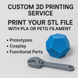 Puede incluir: Imagen que anuncia un servicio de impresión 3D. El texto dice: "CUSTOM 3D PRINTING SERVICE, PRINT YOUR STL FILE WITH PLA OR PETG FILAMENT." Se muestra una forma geométrica azul y una llave inglesa gris. Servicios: Prototipos, Cosplay y Piezas funcionales.