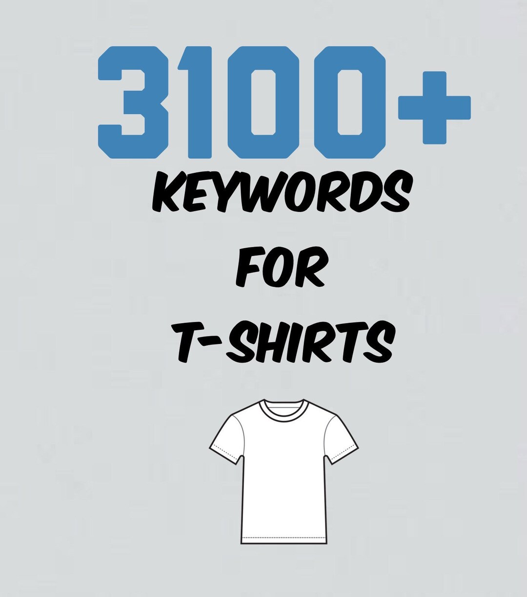 3100 Tshirt Keywords Etsy Shop Help Instant Download Etsy