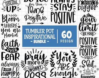 Tumbler Pot Inspirational Svg Bundle, Motivational Svg for Tumbler Pot, Kindness Svg, Inspirational Quote, Blessed Svg, Cut Files For Cricut