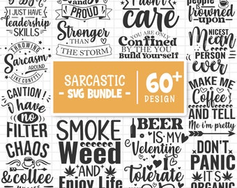 Sarcastic Svg Bundle, Sarcastic Sayings Svg Bundle, Sarcastic Quotes Svg, Funny Sarcasm Svg Bundle, Quotes Bundle Svg, Cut Files For Cricut