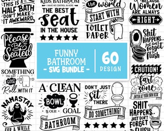 Funny Bathroom Svg, Bathroom Quote Svg, Restroom Svg, Potty Dance Svg, Farmhouse Svg, Bathroom Sign Svg, Washroom Svg, Cut Files For Cricut