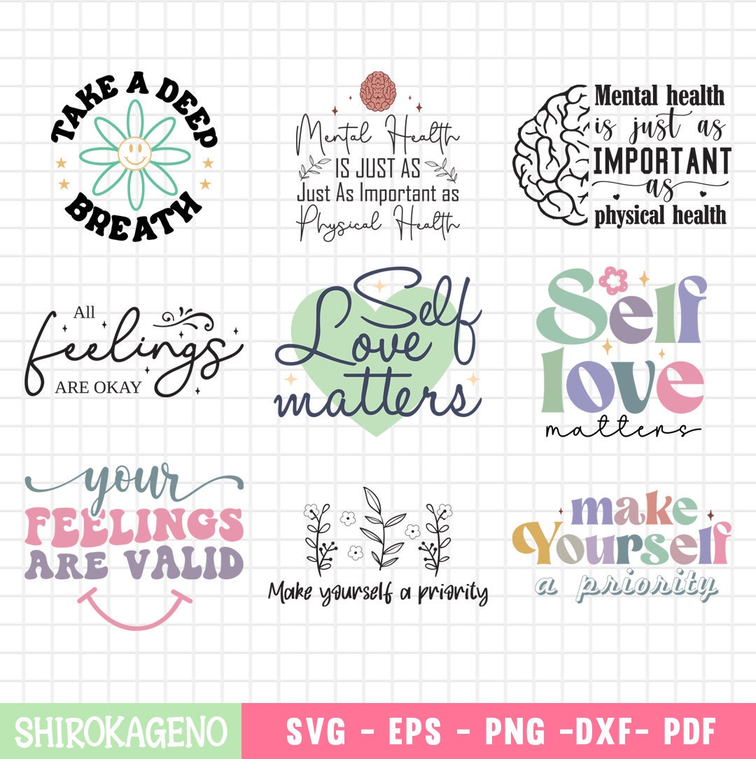 Mental Health Svg Bundle, Inspirational Quotes Svg, Self Love Svg ...
