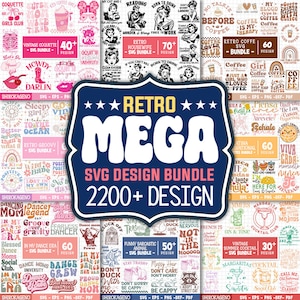 Pacchetto di oltre 2200 design MEGA SVG RETRO, Casalinga retrò, Retro groovy, Era di In My Dance, Animale sarcastico, Cocktail estivo, Civetta vintage
