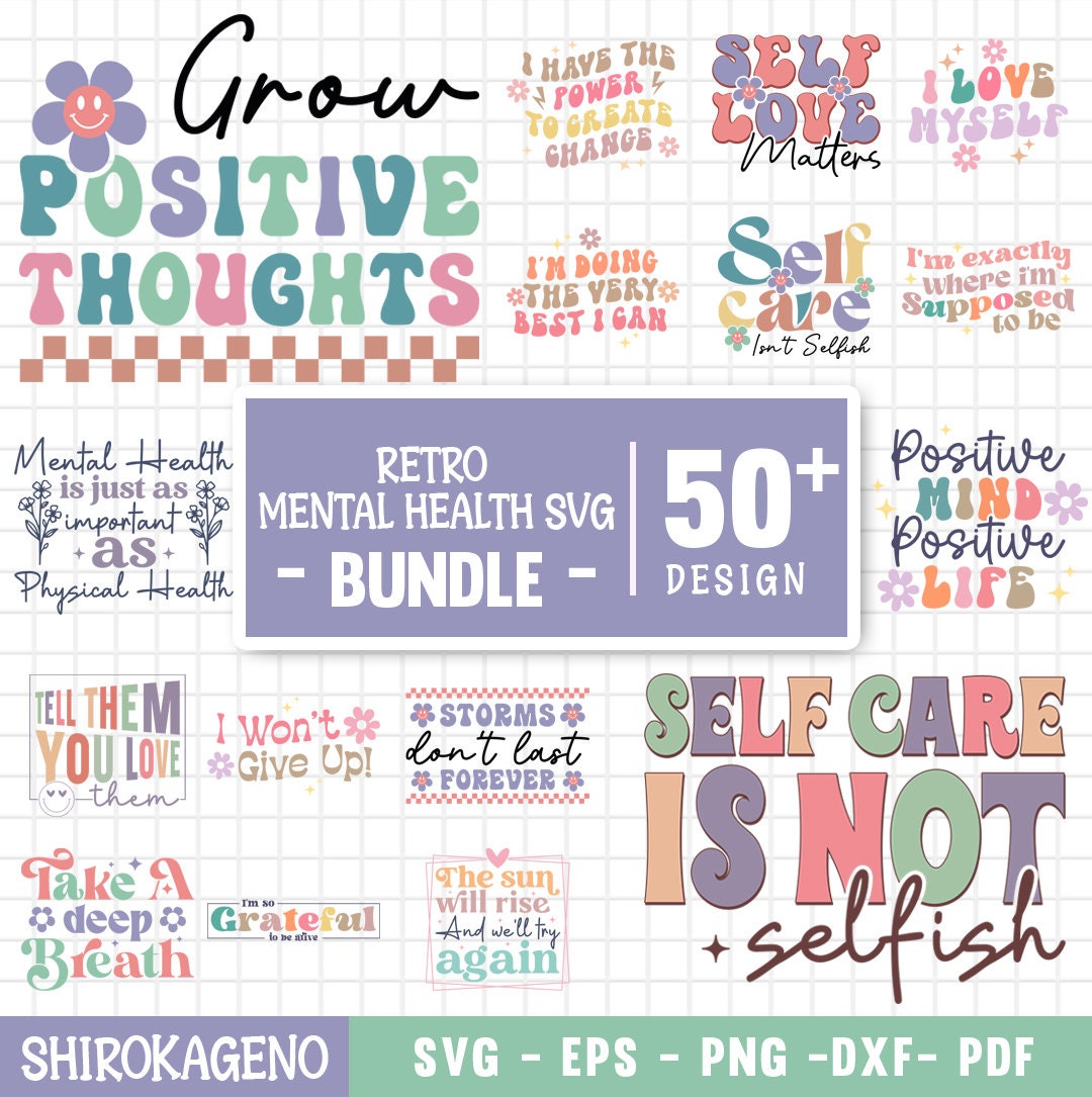 Mental Health Svg Bundle, Inspirational Svg, Motivational Svg, Self ...