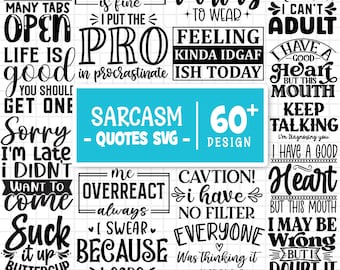 Sarcasm Quotes Svg Bundle, Sarcastic Sayings Svg, Sarcastic Quotes Svg, Funny Sarcasm Svg, Quotes Bundle, Adult Humor, Cut Files For Cricut