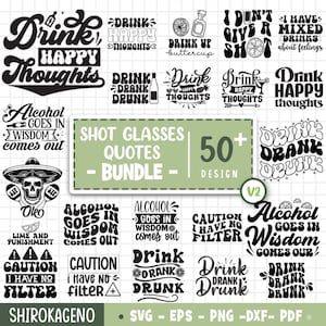 Bundle Svg citations verre à shot, Shot Svg, Svg pour emballage de verre à liqueur, Tequila Svg, Svg boire drôle, dictons ivres drôles Svg, Shot mexicain Svg V2