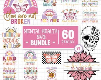 Mental Health Svg Bundle, Inspirational Quotes Svg, Self Love Svg Bundle, Motivational Svg , Self Care Svg, Kindness Svg, Positive Quotes V1