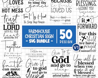 Farmhouse Christian Svg Bundle, Farmhouse Sign Svg, Faith Svg, Christian Sign Svg, Jesus Svg, Religious Sign Svg, Jesus Sign Svg, God Svg V1