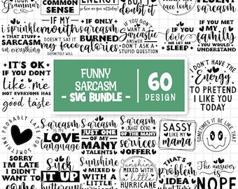 Funny Sarcasm SVG Bundle, Sarcastic Svg, Sarcastic Saying Svg, Funny Svg, Humorous Svg, Funny Quotes Svg, Adult Humor, Cut Files for Cricut