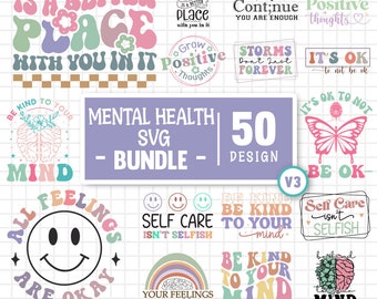 Mental Health Svg Bundle, Inspirational Quotes Svg, Self Love Svg Bundle, Motivational Svg , Self Care Svg, Kindness Svg, Positive Quotes V3
