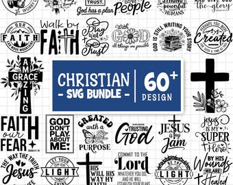 Christian SVG Bundle, Religious Svg, Scripture Svg, Bible Verse Svg, Blessed Svg, God Svg, Faith Svg, Bible Verse Svg, Cut Files For Cricut
