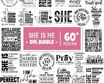 She Is Me Svg Bundle, Woman Affirmation Svg, Women Empowerment Svg, She is Strong, Strong woman Svg, Positive Quotes, Cut Files for Cricut