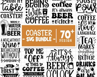 Coaster Svg Bundle, Wine Saying Svg, Coffee Coaster Svg, Drink Coaster Svg, Beer Quote Svg, Coffee Svg, Tea Saying Svg, Drinking Quotes Svg
