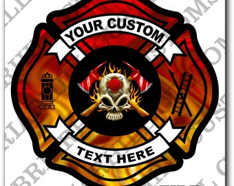 May include: A square sticker featuring a firefighter Maltese cross design. The design includes a skull with crossed axes, a fire hydrant, and a ladder, all set against a fiery background. The text "YOUR CUSTOM" and "TEXT HERE" are displayed on white banners. The number "FIRE23" is at the bottom.