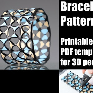May include: A black and geometric bracelet with a pattern of blue, beige, and gray shapes. The image also includes the text "Bracelet Patterns" and "Printable PDF template for 3D pen".