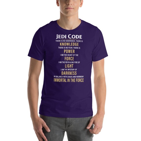 Jedi Code T-shirt Star Wars Inspired Shirt Light Side Force