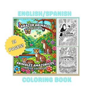Könnte beinhalten: Ein zweisprachiges Englisch/Spanisch Malbuch, "Amazon Animals Coloring Book", mit Illustrationen von Amazonas-Tieren. Das Cover zeigt einen Jaguar, einen Leoparden und einen Tiger. Das Buch hat 21 Seiten.