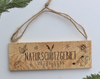 Naturschutzgebiet, Holzschild aus alten Paletten, mit Sisalschnur zum aufhängen.