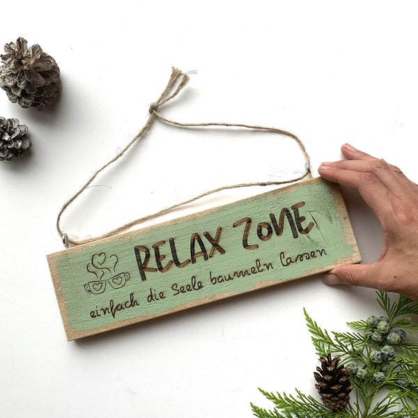 Relax Zone, Holzschild, einfach die Seele baumeln lassen, schönes Geschenk zum Ruhestand,upcycling Artikel.