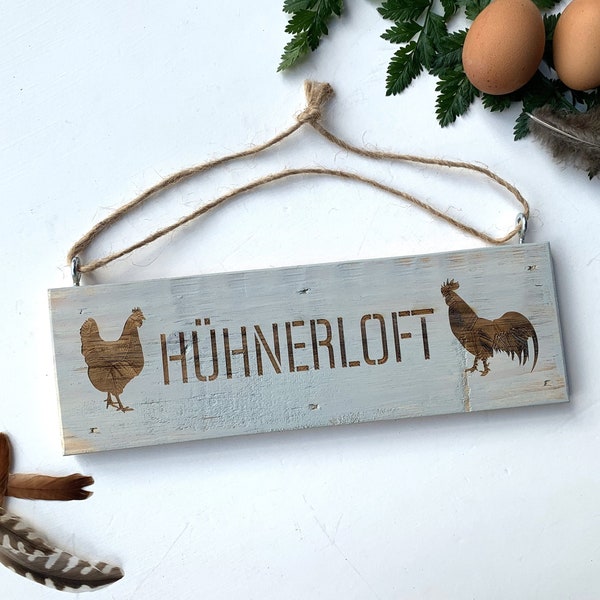 Hühnerloft, Hühnerstall Deko Holzschild, im hellgrauen Shabby-Chic Look, zum aufhängen.