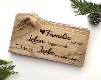 Holzschild mit Familien Spruch, aus eldlem Eicheholz mit Naturkante