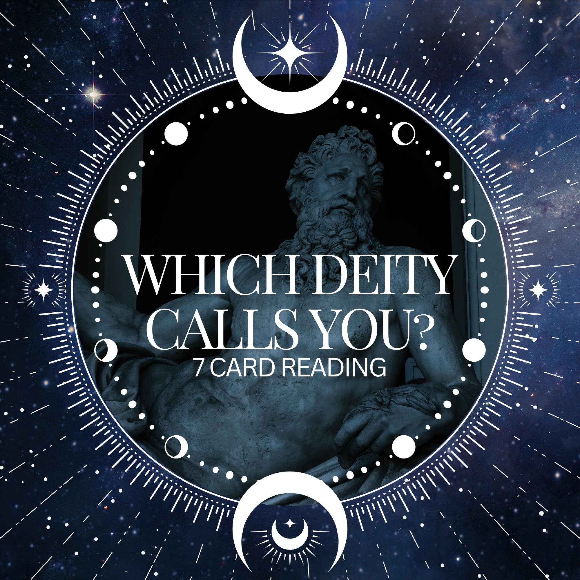 Deity Confirmation/Deity Identification In-Depth 7 Card Tarot Reading