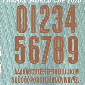 May include: A digital font set titled FONT FRANCE WORLD CUP 2026 featuring brown alphanumeric characters, including numbers zero through nine and uppercase letters with accents, accompanied by AI, PDF, SVG, and EPS file format icons.
