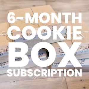 6-Month Assorted Cookie Box Subscription - Cookie Gift Box