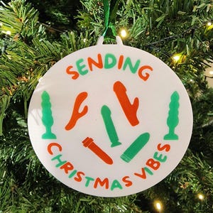 Sending Christmas Vibes  Ornament - Gag Gift, White Elephant Gift, Stocking Stuffer A great gift for your loved ones