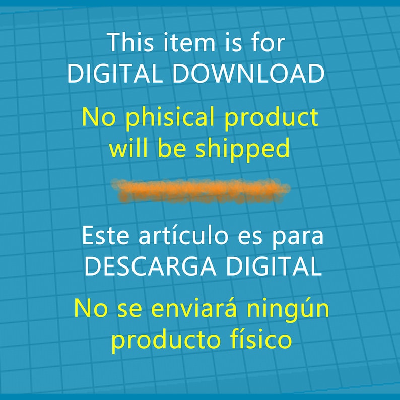 May include: A blue and white grid background with the text "This item is for DIGITAL DOWNLOAD. No physical product will be shipped. Este art&iacute;culo es para DESCARGA DIGITAL. No se enviar&aacute; ning&uacute;n producto f&iacute;sico."