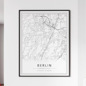 May include: Black and white map print of Berlin, Connecticut. The map shows the streets and roads of the town. The text "BERLIN CONNECTICUT 41.6215°N - 72.7457°W" is printed below the map.