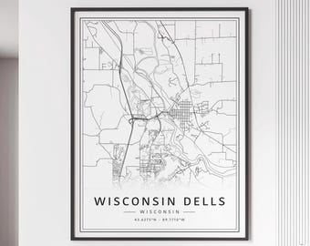 May include: Black and white map print of Wisconsin Dells, Wisconsin. The map shows the city's streets and waterways. The text "Wisconsin Dells, Wisconsin" and the coordinates "43.6275°N - 89.7710°W" are printed below the map.