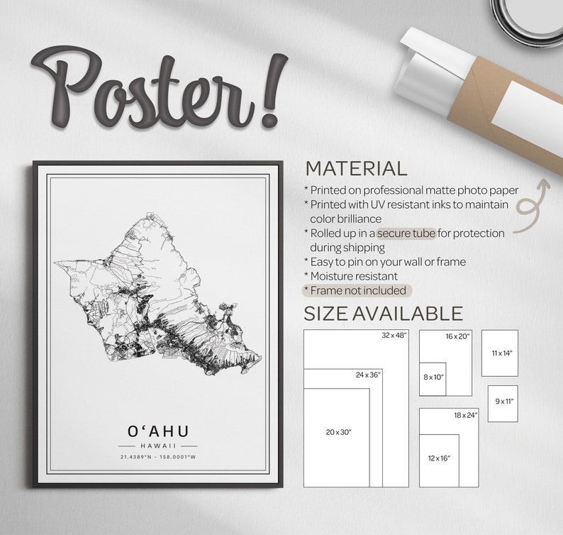 May include: A black and white line art poster of the island of Oahu, Hawaii. The poster is available in various sizes, including 32x48 inches, 24x36 inches, 20x30 inches, 16x20 inches, 12x16 inches, 11x14 inches, 9x11 inches, and 8x10 inches. The poster is printed on professional matte photo paper with UV resistant inks and rolled up in a secure tube for protection during shipping.