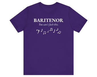 Can't Fach This Tee - Baritenor Edition