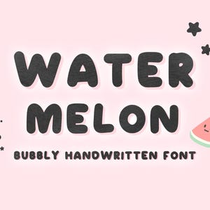 Bubbly Handwritten Font - Water Melon Font - Cute Fonts - Retro Fonts - Procreate Fonts - Cricut Fonts Teacher Fonts